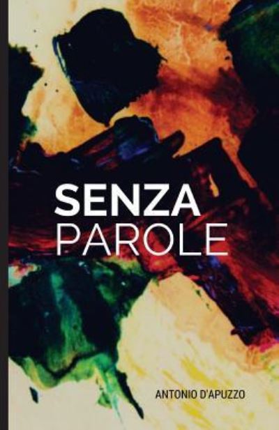 Cover for Antonio D'Apuzzo · Senza Parole (Paperback Book) (2015)