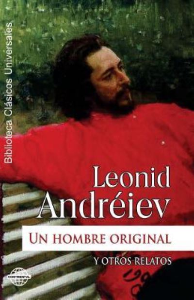 Cover for Leonid Andreiev · Un hombre original y otros relatos (Paperback Book) (2015)