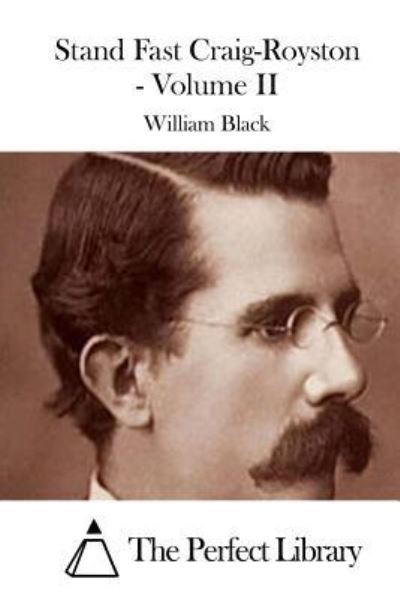 Cover for William Black · Stand Fast Craig-Royston - Volume II (Paperback Book) (2015)