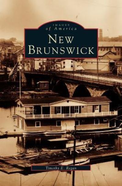 Cover for Timothy E Regan · New Brunswick (Hardcover Book) (2003)