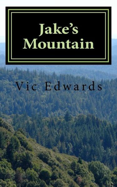 Cover for Vic Edwards · Jake's Mountain (Paperback Book) (2016)