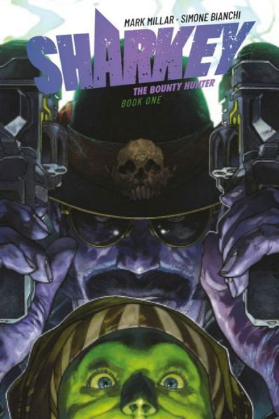 Sharkey The Bounty Hunter - Mark Millar - Livros - Image Comics - 9781534313668 - 17 de dezembro de 2019