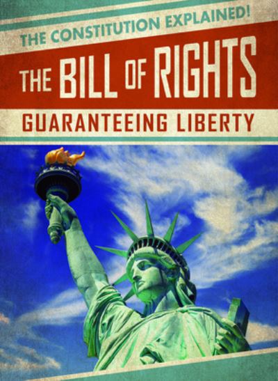 Cover for Janey Levy · The Bill of Rights: Guaranteeing Liberty (Paperback Book) (2020)