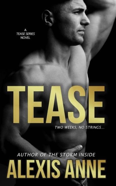 Cover for Alexis Anne · Tease (Paperback Book) (2016)