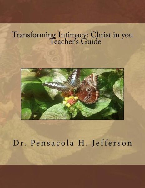 Cover for Pensacola Helene Jefferson · Transforming Intimacy (Paperback Book) (2016)