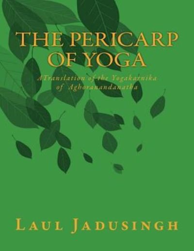 Cover for Laul Jadusingh · The Pericarp of Yoga (Paperback Book) (2016)