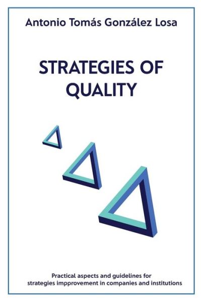 Cover for Antonio Tomas Gonzalez Losa · Strategies of Quality (Paperback Book) (2017)