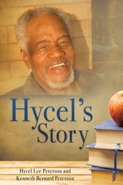 Cover for Hycel Lee Peterson · Hycel's Story (Pocketbok) (2017)