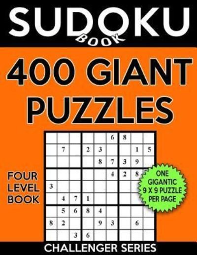 Cover for Sudoku Book · Sudoku Book 400 GIANT Puzzles, 100 Easy, 100 Medium, 100 Hard and 100 Extra Hard (Paperback Bog) (2017)