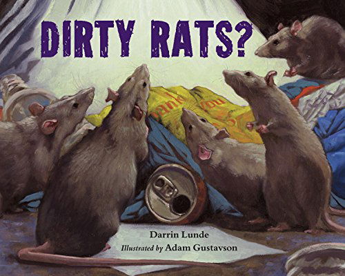 Cover for Darrin Lunde · Dirty Rats? (Gebundenes Buch) (2015)