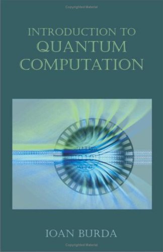 Introduction to Quantum Computation - Ioan Burda - Bøger - Universal Publishers - 9781581124668 - 15. juli 2005