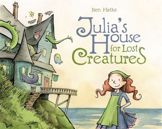 Julia's House for Lost Creatures - Ben Hatke - Books - Roaring Brook Press - 9781596438668 - September 2, 2014