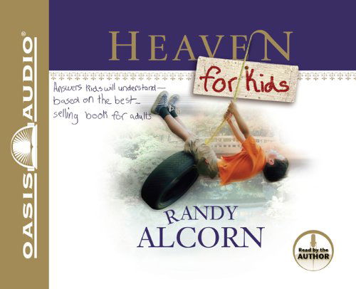 Cover for Randy Alcorn · Heaven for Kids (Audiobook (CD)) [Unabridged edition] (2006)