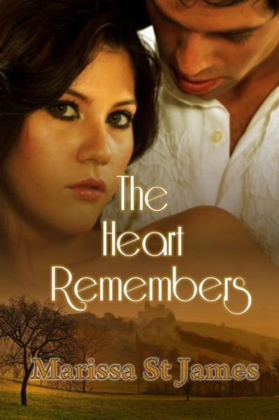 Cover for Marissa St James · The Heart Remembers (Paperback Book) (2016)
