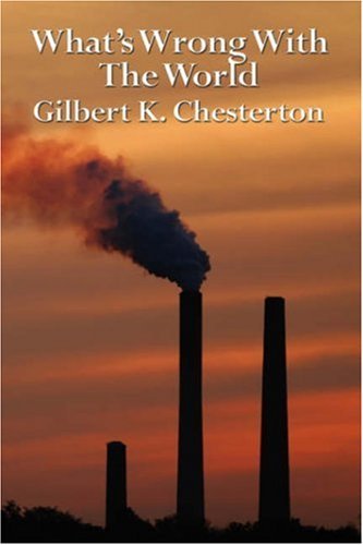 Cover for Gilbert K. Chesterton · What's Wrong with the World (Paperback Bog) (2008)