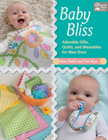 Cover for Kim Diehl · Baby Bliss: Adorable Gifts, Quilts, and Wearables for Wee Ones (Paperback Book) (2016)