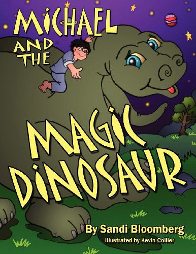 Cover for Sandi Bloomberg · Michael and the Magic Dinosaur (Paperback Book) (2012)