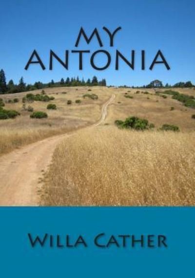 Cover for Willa Cather · My Antonia (Paperback Bog) (2012)