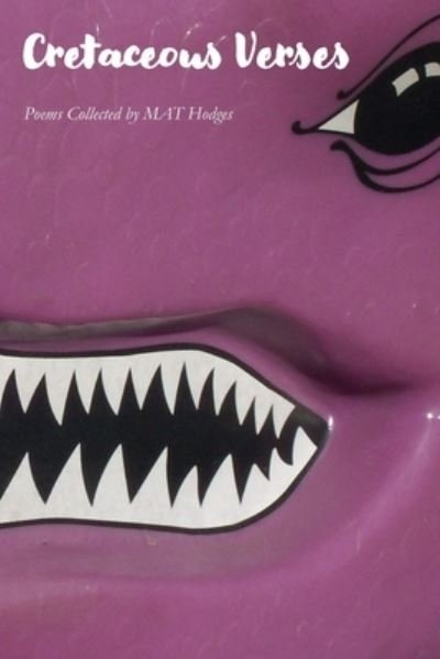 Cover for Mat Hodges · Cretaceous Verses (Paperback Book) (2020)