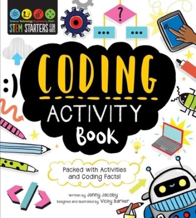 Cover for Jenny Jacoby · STEM Starters for Kids Coding Activity Book (Book) (2021)