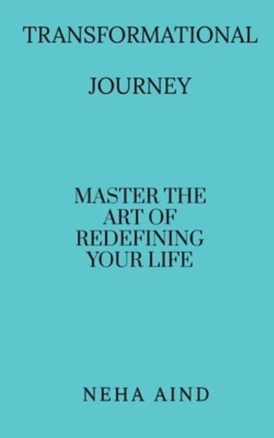 Cover for Neha Aind · Transformational Journey (Bok) (2020)