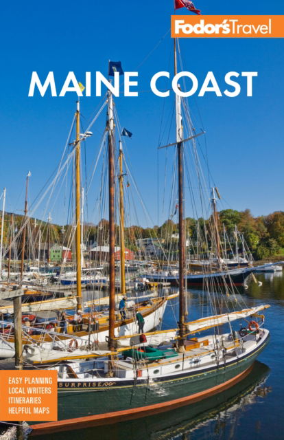 Fodor's Maine Coast: with Acadia National Park - Full-color Travel Guide - Fodor's Travel Guides - Książki - Random House USA Inc - 9781640975668 - 4 maja 2023