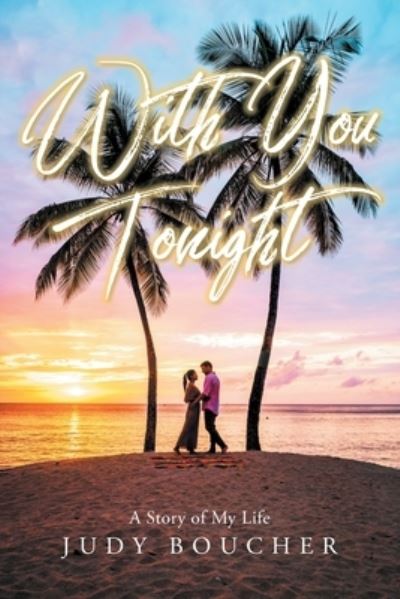 Cover for Judy Boucher · With You Tonight (Paperback Book) (2019)