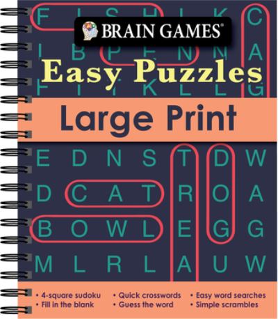 Cover for Publications International Ltd · Brain Games - Easy Puzzles - Large Print (Spiral Book) (2021)