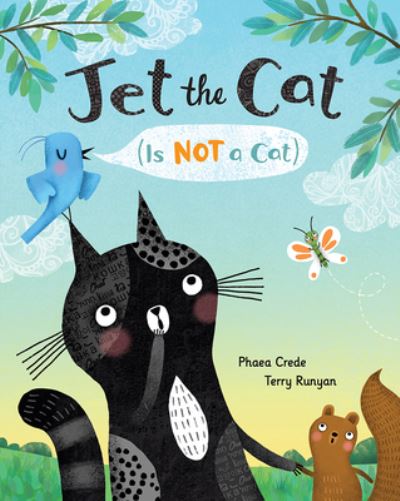 Cover for Phaea Crede · Jet the Cat Is Not a Cat (Hardcover bog) (2021)