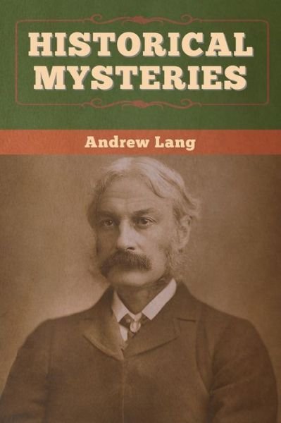 Cover for Andrew Lang · Historical Mysteries (Taschenbuch) (2020)