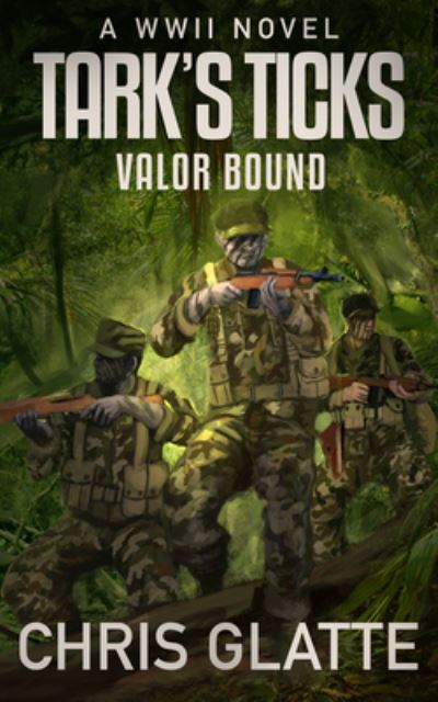 Cover for Chris Glatte · Tark's Ticks Valor Bound (Book) (2020)