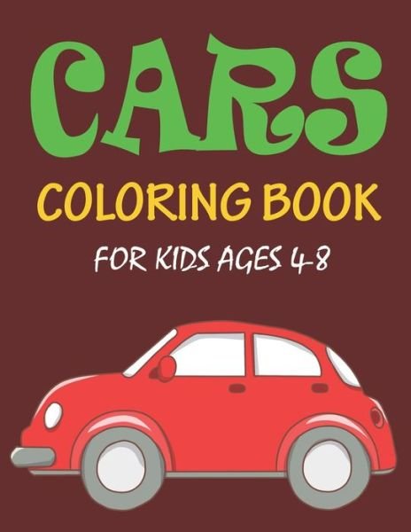 Cover for Ziboin Press Point · Cars Coloring Book for Kids Ages 4-8 (Taschenbuch) (2019)