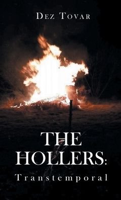 Cover for Dez Tovar · The Hollers: Transtemporal (Paperback Bog) (2022)