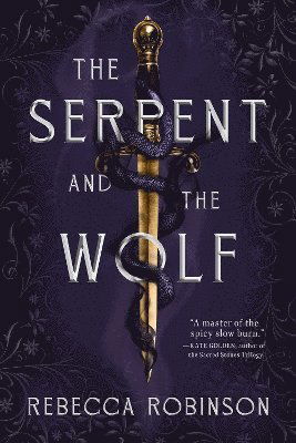 Cover for Rebecca Robinson · The Serpent and the Wolf (Paperback Book) [Local edition] (2025)