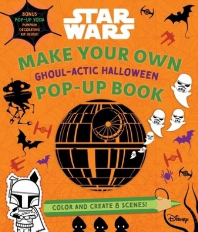 Cover for Insight Editions · Star Wars: Make Your Own Pop-Up Book: Ghoul-actic Halloween - Pop-Up Book (Hardcover Book) (2021)