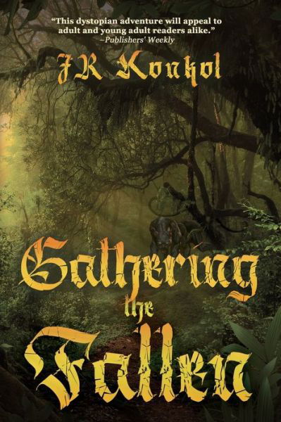 Gathering the Fallen - Jr Konkol - Kirjat - Black Rose Writing - 9781684337668 - torstai 5. elokuuta 2021