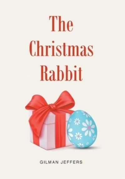 Cover for Gilman Jeffers · Christmas Rabbit (Buch) (2022)