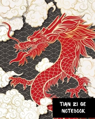 Cover for Inspired Writing · Tian Zi GE Notebook (Paperback Book) (2019)