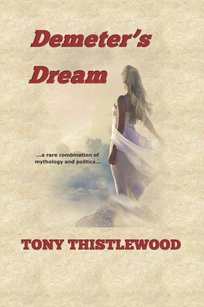 Cover for Tony Thistlewood · Demeter's Dream (Paperback Book) (2019)