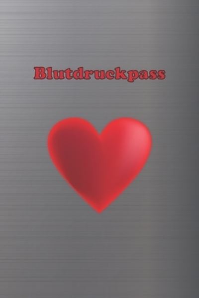 Cover for Gesundheits Bucher · Blutdruckpass (Paperback Book) (2019)