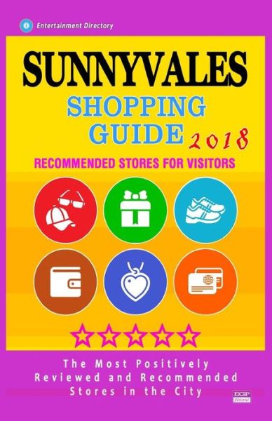 Cover for Eudora F O'Connor · Sunnyvales Shopping Guide 2018 (Paperback Book) (2018)