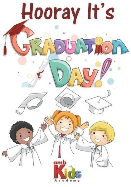 Cover for Amb Design Firm · Hooray it's Graduation Day (Pocketbok) (2018)