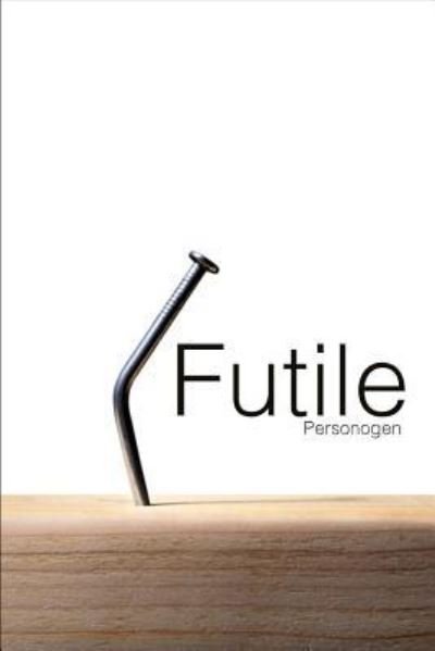 Cover for Personogen · Futile (Paperback Book) (2018)