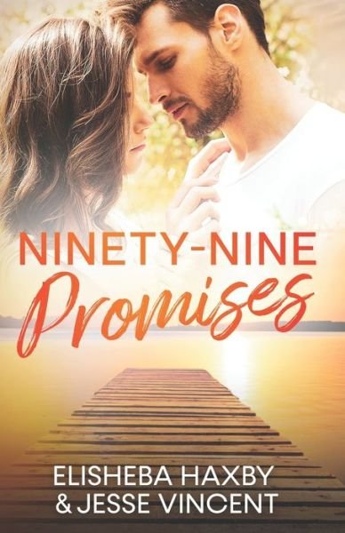 Cover for Jesse Vincent · Ninety-Nine Promises (Paperback Book) (2020)