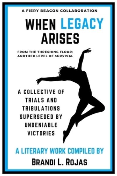 Cover for Brandi Rojas · When Legacy Arises from the Threshing Floor (Pocketbok) (2021)