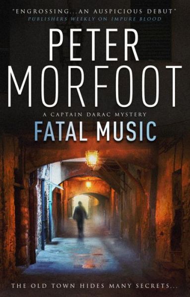 Cover for Peter Morfoot · Fatal Music: A Captain Darac Mystery (Paperback Book) (2017)