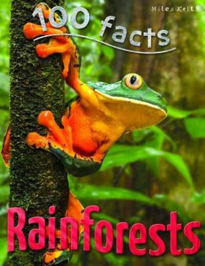 Cover for Kelly Miles · 100 Facts Rainforests (Paperback Book) (2016)