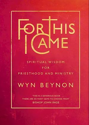 Cover for Wyn Beynon · For This I Came (Book) (2023)
