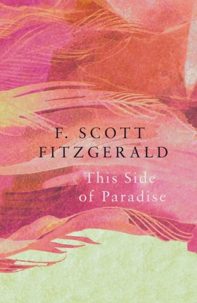 Cover for F. Scott Fitzgerald · This Side of Paradise (Legend Classics) (Paperback Bog) (2020)
