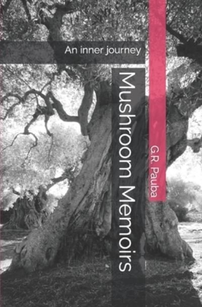 Cover for G R Pauba · Mushroom Memoirs (Paperback Bog) (2019)